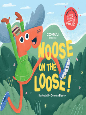 cover image of Moose on the Loose